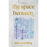 The Space Between