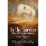 In the Garden Where We've Been Planted