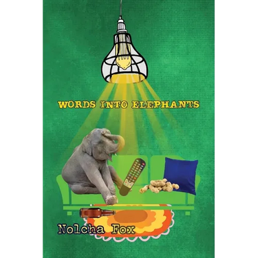 Words into Elephants: Tiny Poems