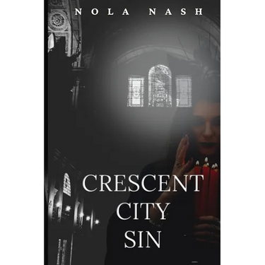 Crescent City Sin