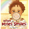 When Myles Smiles