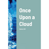 Once Upon a Cloud