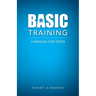 Basic Training: A Manual For Teens