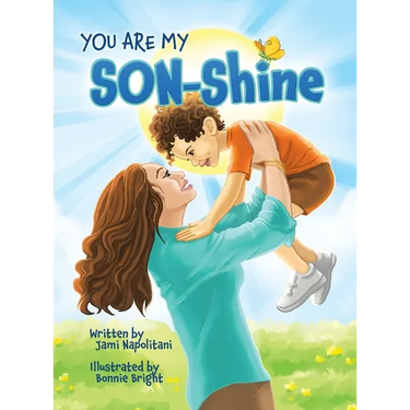 You Are My SON-Shine
