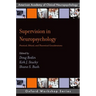 Supervision in Neuropsychology: Practical, Ethical, and Theoretical Considerations