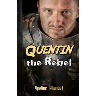 Quentin the Rebel
