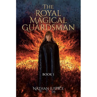 The Royal Magical Guardsman: Book 1