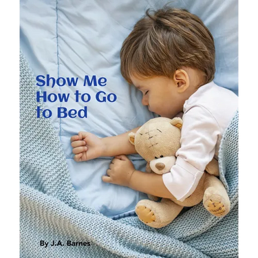 Show Me How to Go to Bed