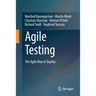 Agile Testing: The Agile Way to Quality