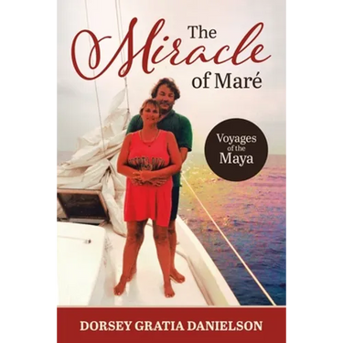 The Miracle of Mare: Voyages of the Maya