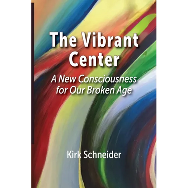 The Vibrant Center: A New Consciousness for Our Broken Age
