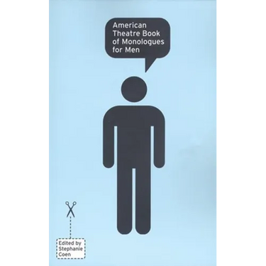 American Theatre Book of Monologues for Men