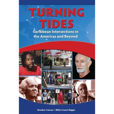 Turning Tides: Caribbean Intersections in the Americas and Beyond