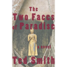 The Two Faces of Paradise