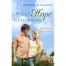 What Hope Remembers