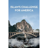 Bridging the Gap: Islam's Challenge for America