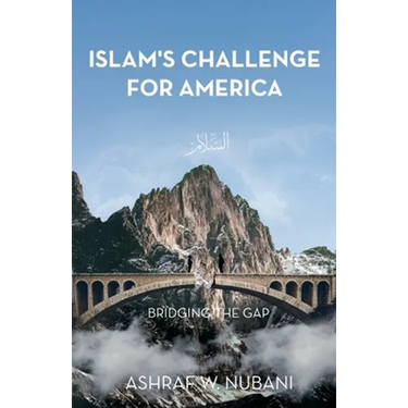 Bridging the Gap: Islam's Challenge for America