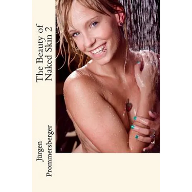 The Beauty of Naked Skin 2