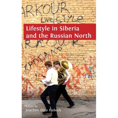 Lifestyle in Siberia and the Russian North