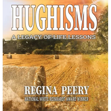 Hughisms: A Legacy of Life Lessons