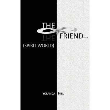 The Friend: Spirit World