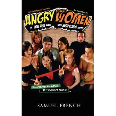 Angry Young Women in Low-Rise Jeans with High-Class Issues