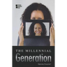 The Millennial Generation
