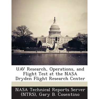 UAV Research, Operations, and Flight Test at the NASA Dryden Flight Research Center