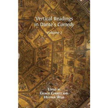 Vertical Readings in Dante's Comedy: Volume 2