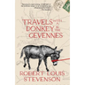 Travels with a Donkey in the Cévennes (Warbler Classics Annotated Edition)