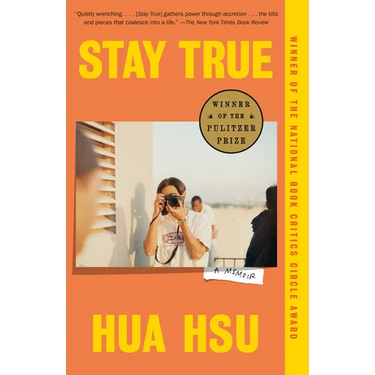 Stay True: A Memoir (Pulitzer Prize Winner)