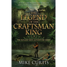 The Legend of the Craftsman King: A Middle Grade/Teen Mystery/Adventure