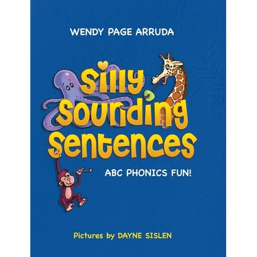 Silly Sounding Sentences: ABC Phonics Fun!