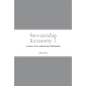 Stewardship Economy 7: economic terms explained and bibliography