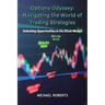 Options Odyssey: Unlocking Opportunities in the Stock Market