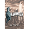Manhattan: The Rising War