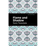 Flame and Shadow