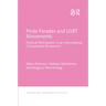 Pride Parades and LGBT Movements: Political Participation in an International Comparative Perspective