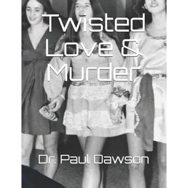 Twisted Love & Murder