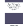 Course Of Six Lectures On The Various Forces Of Matter, And Their Relations To Each Other
