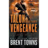 Talon Vengeance: An Action Thriller Series