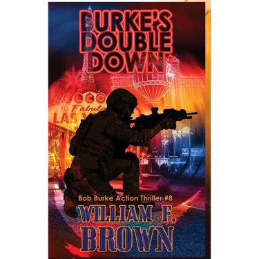 Burkes Double Down: Bob Burke Suspense Thriller #8