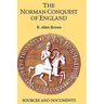 The Norman Conquest of England: Sources and Documents