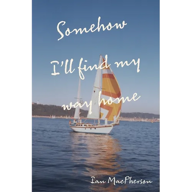 Somehow I'll Find My Way Home