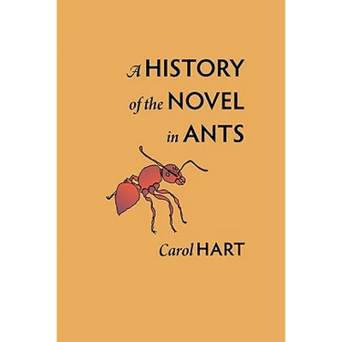 A History of the Novel in Ants