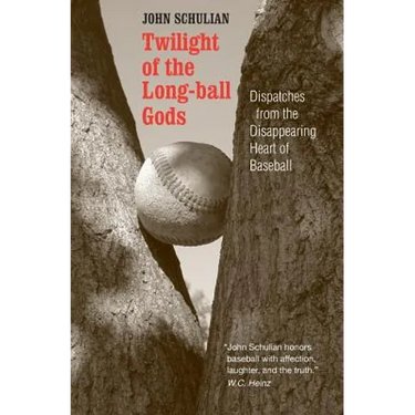 Twilight of the Longball Gods: Dispatches from the Disappearing Heart of Baseball