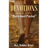 Devotions from the Bare-Foot Pastor