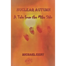 Nuclear Autumn: A Tale from the Mike Side
