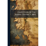 Gazetteer Of The Bannu District, 1883