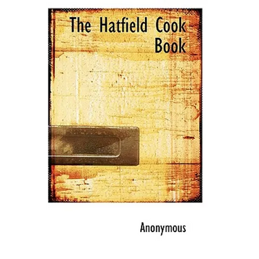 The Hatfield Cook Book